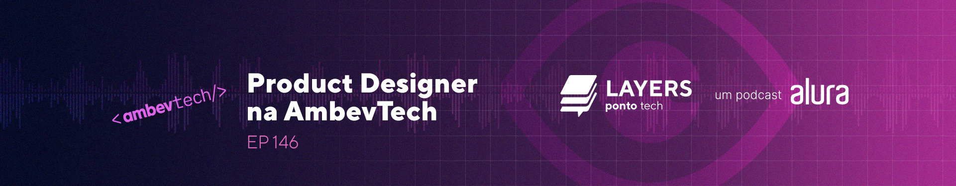 layerspontotech_146-productDesigner-AmbevTech_banner